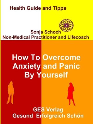 cover image of How to Overcome Anxiety and Panic by Yourself